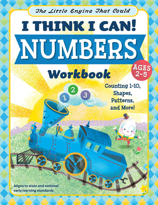 The Little Engine That Could: I Think I Can! Numbers Workbook: Counting 1-10, Shapes, Patterns, and More! - Blevins, Wiley