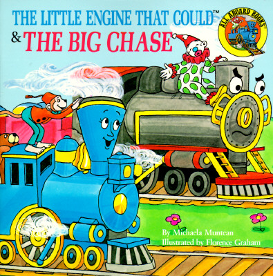 The Little Engine That Could & the Big Chase - Muntean, Michaela