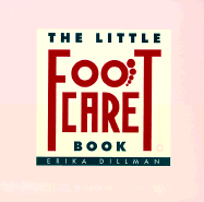 The Little Foot Care Book