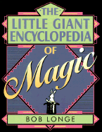 The Little Giant(r) Encyclopedia of Magic
