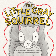 The Little Gray Squirrel