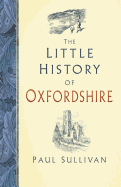 The Little History of Oxfordshire