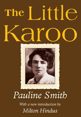 The Little Karoo - Smith, Pauline