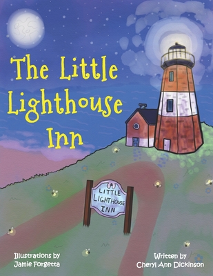 The Little Lighthouse Inn - Dickinson, Cheryl Ann