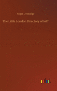 The Little London Directory of 1677