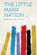 The Little Manx Nation ..