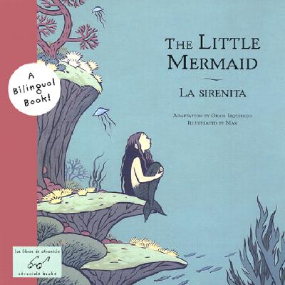 The Little Mermaid/La Sirenita - Izquierdo, Oriol (Adapted by)