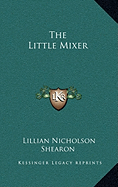 The Little Mixer