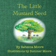 The Little Mustard Seed