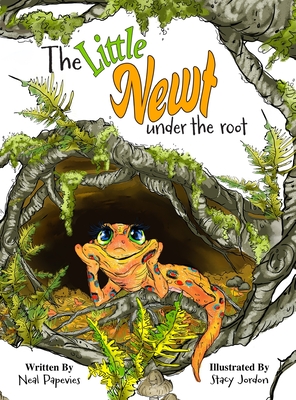 The Little Newt Under the Root - Papevies, Neal