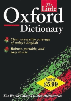 The Little Oxford Dictionary - Waite, Maurice (Editor)