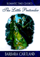 The Little Pretender - Cartland, Barbara