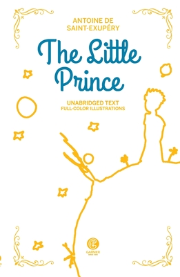 The Little Prince - de Saint-Exupry, Antoine, and Houch, Paola, and Mariano, Leonan (Translated by)