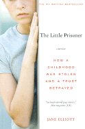 The Little Prisoner - Elliott, Jane
