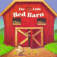 The Little Red Barn - Loehr, Mallory, and Bernal, Richard