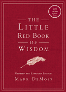 The Little Red Book of Wisdom: Updated and Expanded Edition
