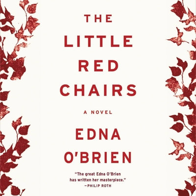 The Little Red Chairs - O'Brien, Edna, and Stevenson, Juliet (Read by)