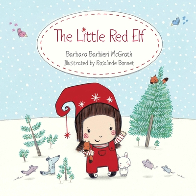 The Little Red Elf - McGrath, Barbara Barbieri