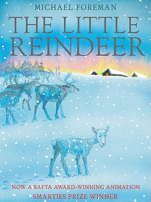 The Little Reindeer - Foreman, Michael