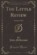 The Little Review: Autumn 1922 (Classic Reprint)