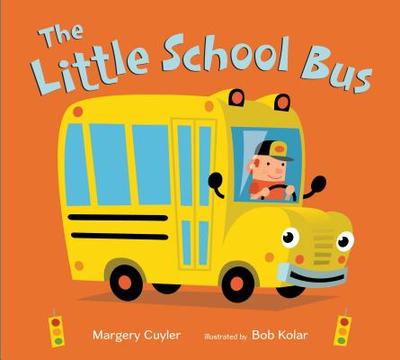 The Little School Bus - Cuyler, Margery