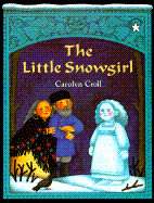 The Little Snowgirl - Croll, Carolyn