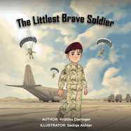 The Littlest Brave Soldier