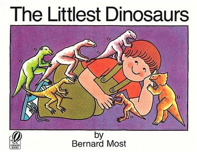 The Littlest Dinosaurs - Most, Bernard