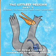 The Littlest Pelican Part 2