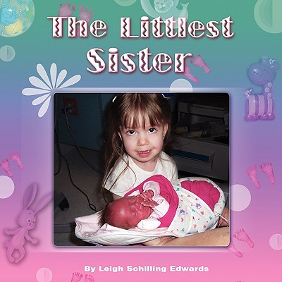 The Littlest Sister - Edwards, Leigh Schilling