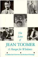 The Lives of Jean Toomer: A Hunger for Wholeness