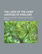 The Lives of the Chief Justices of England; Volume 4