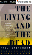 The Living and the Dead: Robert McNamara and Five Lives of a Lost War