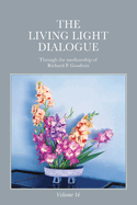 The Living Light Dialogue Volume 16: Spiritual Awareness Classes of the Living Light Philosophy