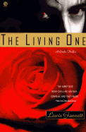 The Living One: A Gothic Thriller - Gannett, Lewis