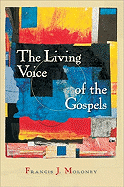 The Living Voice of the Gospels