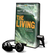 The Living - De La Pena, Matt, and Leyva, Henry (Read by)