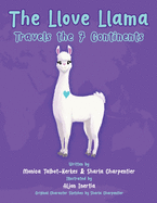 The Llove Llama Travels the 7 Continents