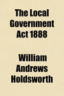 The Local Government ACT 1888