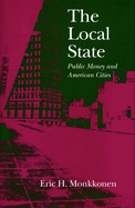 The Local State: Public Money and American Cities