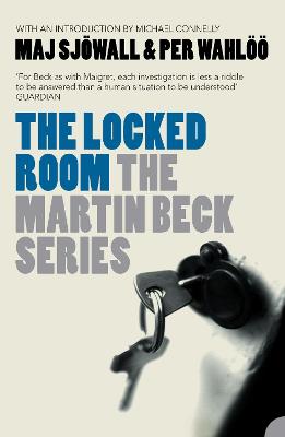 The Locked Room - Sjwall, Maj, and Wahl, Per, and Connelly, Michael (Introduction by)