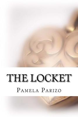 The Locket - Parizo, Pamela Jean