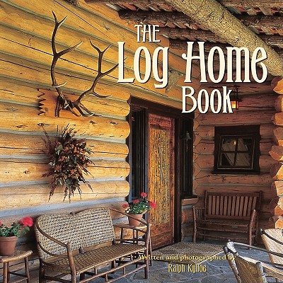 The Log Home Book - Kylloe, Ralph