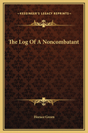 The Log of a Noncombatant