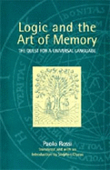 The Logic and the Art of Memory: The Quest for a Universal Language