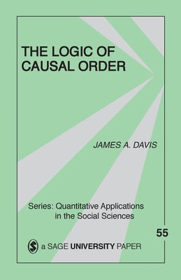 The Logic of Causal Order - Davis, James a
