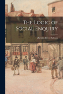 The Logic of Social Enquiry