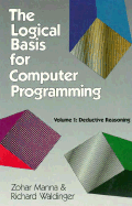 The Logical Basis for Computer Programming, Volume 1