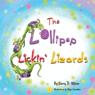 The Lollipop Lickin' Lizards