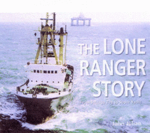 The Lone Ranger Story: From Salvage Tug to Superyacht